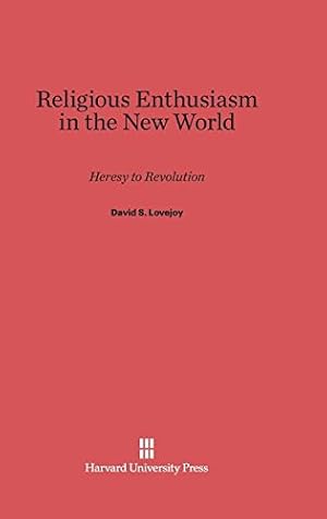 Bild des Verkufers fr Religious Enthusiasm in the New World by Lovejoy, David S. [Hardcover ] zum Verkauf von booksXpress