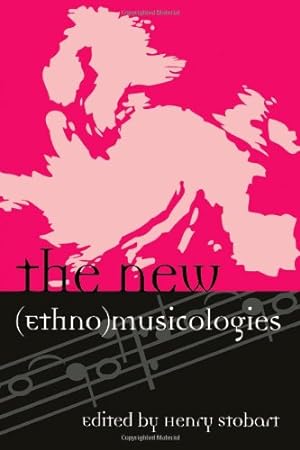 Imagen del vendedor de The New (Ethno)musicologies (Europea: Ethnomusicologies and Modernities) [Paperback ] a la venta por booksXpress