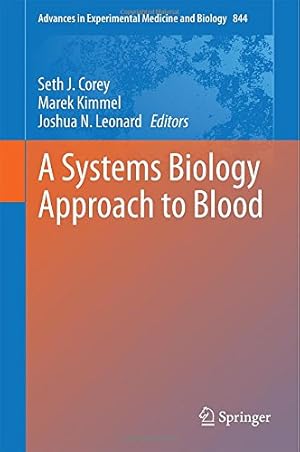 Bild des Verkufers fr A Systems Biology Approach to Blood (Advances in Experimental Medicine and Biology) [Hardcover ] zum Verkauf von booksXpress