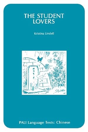 Seller image for The Student Lovers (PALI Language Texts) by Lindell, Kristina [Paperback ] for sale by booksXpress