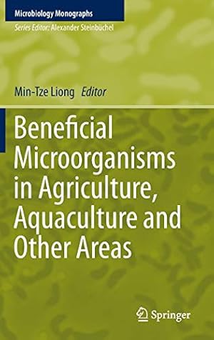 Seller image for Beneficial Microorganisms in Agriculture, Aquaculture and Other Areas (Microbiology Monographs) [Hardcover ] for sale by booksXpress