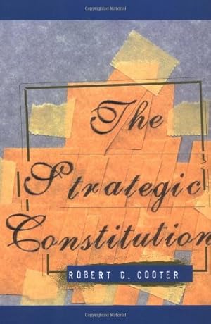 Imagen del vendedor de The Strategic Constitution by Cooter, Robert D. [Paperback ] a la venta por booksXpress