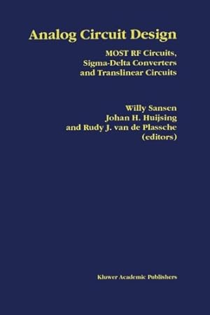 Imagen del vendedor de Analog Circuit Design: MOST RF Circuits, Sigma-Delta Converters and Translinear Circuits [Paperback ] a la venta por booksXpress