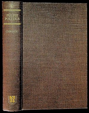 Pulpit Politics; or, Ecclesiastical Legislation on Slavery, in its disturbing influences on the A...