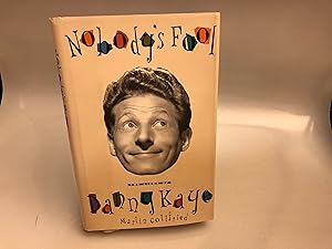 Nobody's Fool: The Lives of Danny Kaye