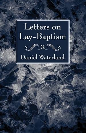 Seller image for Letters on Lay-Baptism [Soft Cover ] for sale by booksXpress