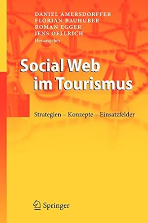 Bild des Verkufers fr Social Web im Tourismus: Strategien - Konzepte - Einsatzfelder (German Edition) [Paperback ] zum Verkauf von booksXpress