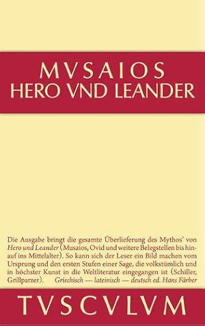 Imagen del vendedor de Hero Und Leander Und Die Weiteren Antiken Zeugnisse (Sammlung Tusculum) (German Edition) [Hardcover ] a la venta por booksXpress