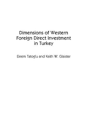 Seller image for Dimensions of Western Foreign Direct Investment in Turkey [Hardcover ] for sale by booksXpress