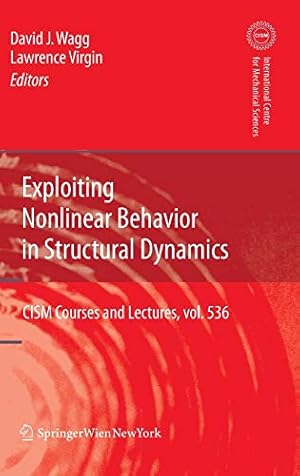 Seller image for Exploiting Nonlinear Behavior in Structural Dynamics (CISM International Centre for Mechanical Sciences) [Hardcover ] for sale by booksXpress