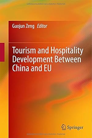 Immagine del venditore per Tourism and Hospitality Development Between China and EU [Hardcover ] venduto da booksXpress