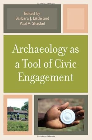 Seller image for Archaeology as a Tool of Civic Engagement [Paperback ] for sale by booksXpress
