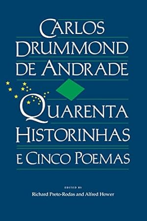 Seller image for Quarenta Historinhas e Cinco Poemas (Portuguese and English Edition) by Drummond de Andrade, Carlos [Paperback ] for sale by booksXpress