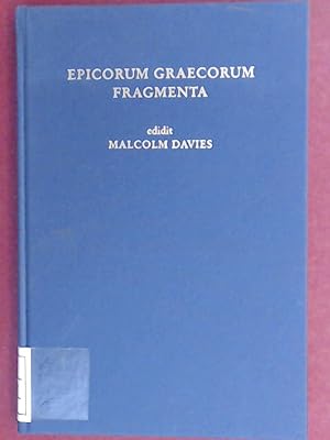 Seller image for Epicorum Graecorum fragmenta. Edidit Malcolm Davies. for sale by Wissenschaftliches Antiquariat Zorn