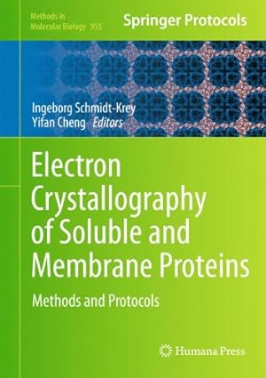 Seller image for Electron Crystallography of Soluble and Membrane Proteins: Methods and Protocols (Methods in Molecular Biology) [Hardcover ] for sale by booksXpress