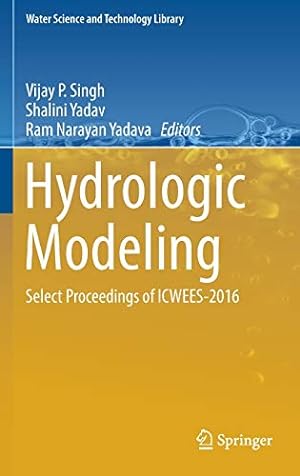 Seller image for Hydrologic Modeling: Select Proceedings of ICWEES-2016 (Water Science and Technology Library) [Hardcover ] for sale by booksXpress