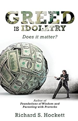 Bild des Verkufers fr Greed Is Idolatry [Soft Cover ] zum Verkauf von booksXpress