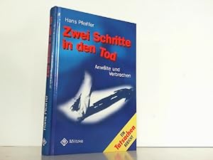 Seller image for Zwei Schritte in den Tod: Anwlte und Verbrechen. Tatsachenberichte. for sale by Antiquariat Ehbrecht - Preis inkl. MwSt.