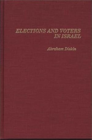 Immagine del venditore per Elections and Voters in Israel: by Diskin, Abraham [Hardcover ] venduto da booksXpress