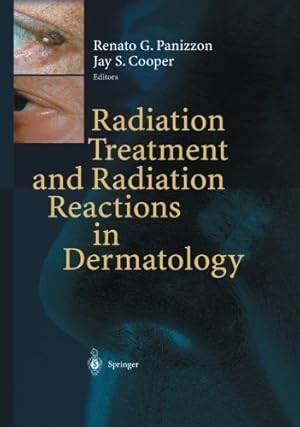 Bild des Verkufers fr Radiation Treatment and Radiation Reactions in Dermatology [Paperback ] zum Verkauf von booksXpress