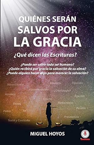 Imagen del vendedor de Qui ©nes ser ¡n salvos por la gracia (Spanish Edition) [Soft Cover ] a la venta por booksXpress