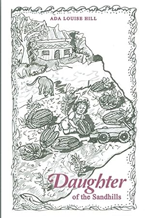 Image du vendeur pour Daughter of the Sandhills by Hill, A Louise [Paperback ] mis en vente par booksXpress