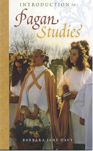 Seller image for Introduction to Pagan Studies (Pagan Studies Series) by Davy, Barbara Jane [Hardcover ] for sale by booksXpress