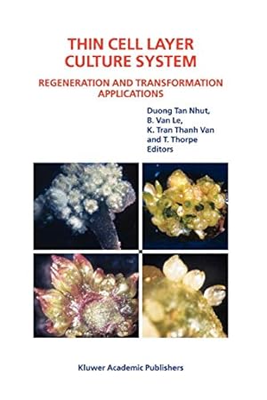 Bild des Verkufers fr Thin Cell Layer Culture System: Regeneration and Transformation Applications [Soft Cover ] zum Verkauf von booksXpress