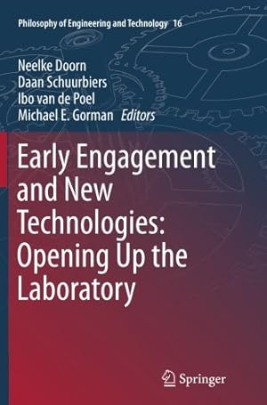 Seller image for Early engagement and new technologies: Opening up the laboratory (Philosophy of Engineering and Technology) [Paperback ] for sale by booksXpress