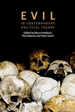 Image du vendeur pour Evil in Contemporary Political Theory [Paperback ] mis en vente par booksXpress