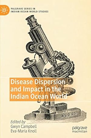 Immagine del venditore per Disease Dispersion and Impact in the Indian Ocean World (Palgrave Series in Indian Ocean World Studies) [Hardcover ] venduto da booksXpress