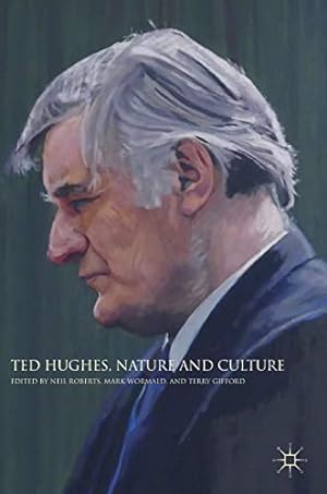 Seller image for Ted Hughes, Nature and Culture [Hardcover ] for sale by booksXpress