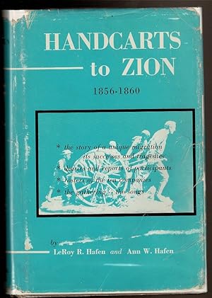 Seller image for HANDCARTS TO ZION The Story of a Unique Western Migration 1856-1860. for sale by Circle City Books