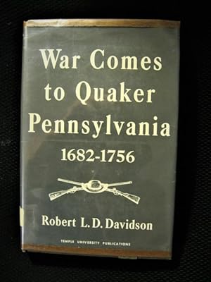 Seller image for War Comes to Quaker Pennsylvania 1682-1756 for sale by My November Guest Books