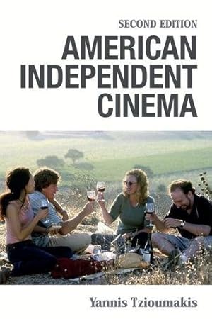 Bild des Verkufers fr American Independent Cinema by Tzioumakis, Yannis [Hardcover ] zum Verkauf von booksXpress