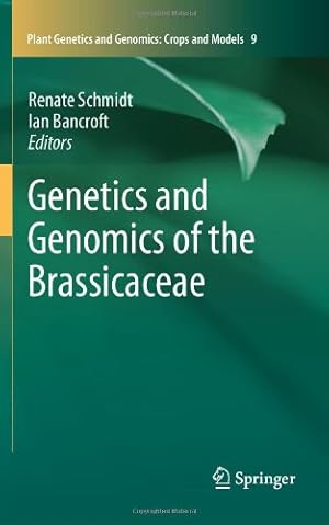 Seller image for Genetics and Genomics of the Brassicaceae (Plant Genetics and Genomics: Crops and Models) [Hardcover ] for sale by booksXpress