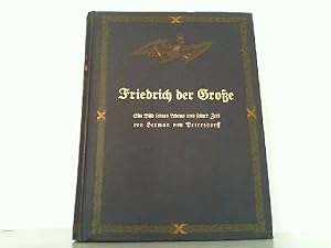 Image du vendeur pour Friedrich der Groe. Ein Bild seines Lebens und seiner Zeit. mis en vente par Antiquariat Ehbrecht - Preis inkl. MwSt.