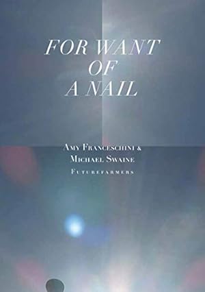 Seller image for For Want of a Nail (no place press) [Soft Cover ] for sale by booksXpress