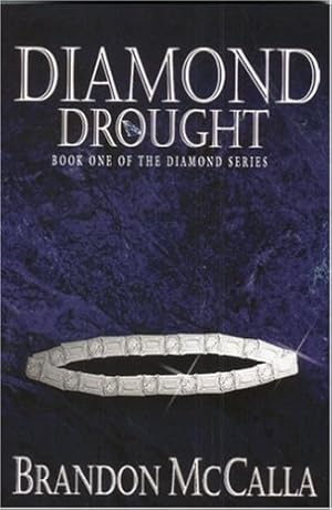 Immagine del venditore per Diamond Drought by McCalla, Brandon [Paperback ] venduto da booksXpress