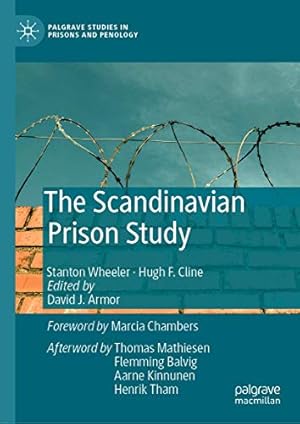 Seller image for The Scandinavian Prison Study (Palgrave Studies in Prisons and Penology) by Wheeler, Stanton, Cline, Hugh F. [Hardcover ] for sale by booksXpress