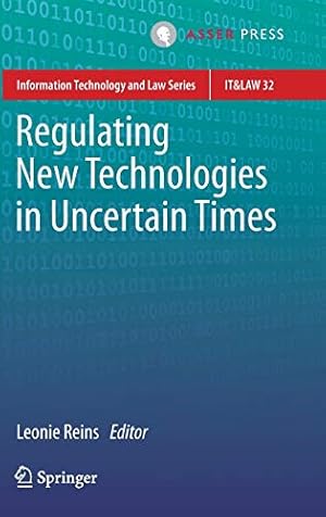 Seller image for Regulating New Technologies in Uncertain Times (Information Technology and Law Series) [Hardcover ] for sale by booksXpress