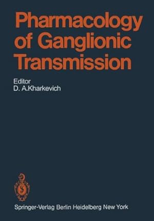 Imagen del vendedor de Pharmacology of Ganglionic Transmission (Handbook of Experimental Pharmacology) [Paperback ] a la venta por booksXpress