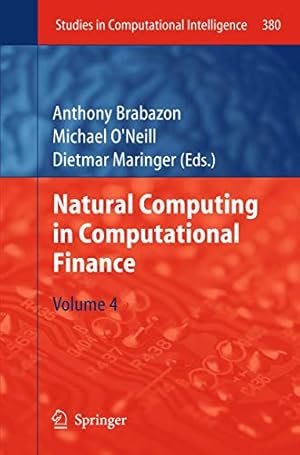 Bild des Verkufers fr Natural Computing in Computational Finance: Volume 4 (Studies in Computational Intelligence) [Hardcover ] zum Verkauf von booksXpress
