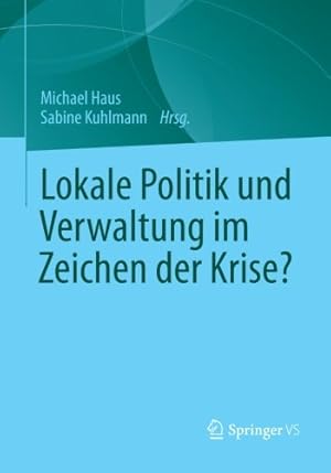 Immagine del venditore per Lokale Politik und Verwaltung im Zeichen der Krise? (German Edition) [Paperback ] venduto da booksXpress