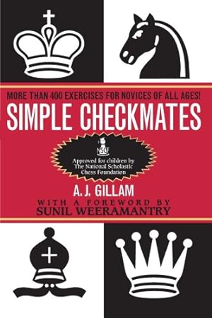 Seller image for Simple Checkmates: More Than 400 Exercises for Novices of All Ages! by Gilliam, A.J. [Paperback ] for sale by booksXpress