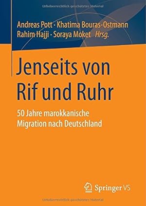 Immagine del venditore per Jenseits von Rif und Ruhr: 50 Jahre marokkanische Migration nach Deutschland (German Edition) [Paperback ] venduto da booksXpress