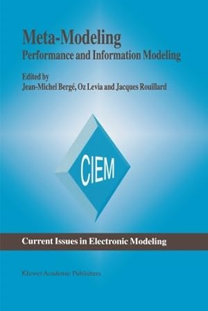 Bild des Verkufers fr Meta-Modeling: Performance and Information Modeling (Current Issues in Electronic Modeling) [Paperback ] zum Verkauf von booksXpress