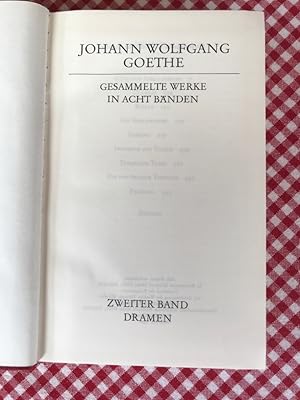 Johann Wolfgang Goethe: Gesammelte Werke in acht Bänden / Zweiter Band, Dramen