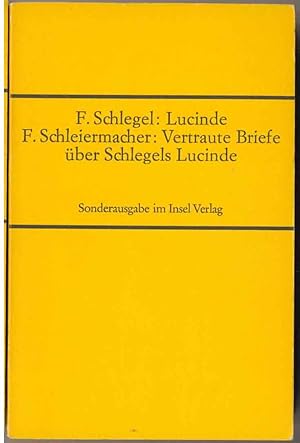 Imagen del vendedor de Lucinde / Vertraute Briefe ber Schlegels Lucinde - SONDERAUSGABE - [= Insel-Bcherei Nr. 759] - Aus dem Amerikanischen von Gisela Gnther. a la venta por Melzers Antiquarium