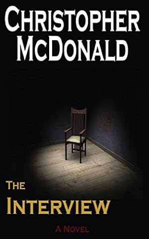 Imagen del vendedor de The Interview by McDonald, Christopher [Paperback ] a la venta por booksXpress
